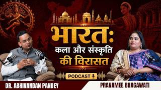 भारत की कला और संस्कृति | Indian Art &amp; Culture Explained | Podcast 🔥