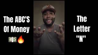 The ABC S Of Money The Letter N