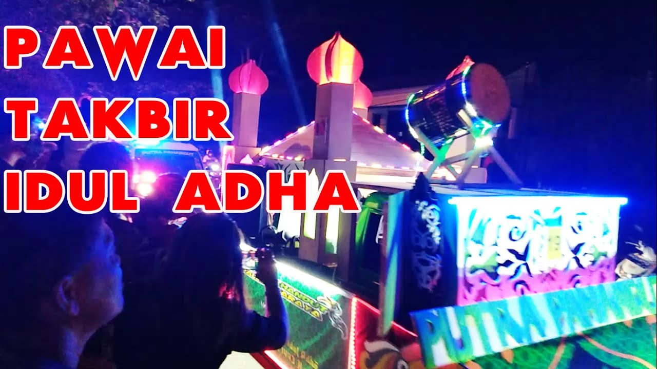 Meriah Pawai Takbir  Idul Adha 1443 H Palangka Raya 9 juli 2022