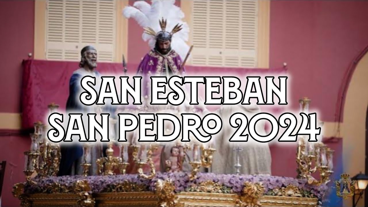 [4K] AL JESÚS DE HÍSPALIS || SAN ESTEBAN EN SAN PEDRO 2024 || VIRGEN DE LOS REYES || DESDE TRIANA