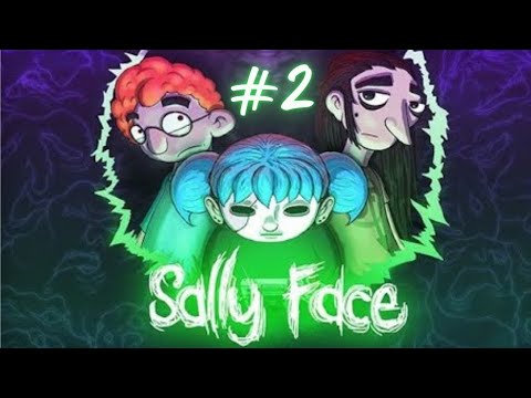 КОЛБАСНЫЙ ИНЦИДЕНТ Sally Face #2 - YouTube