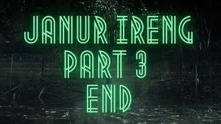 Janur Ireng part 3 (end)