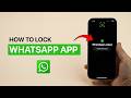 How to Lock the WhatsApp App?