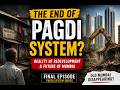 Redevelopment & The Future of Pagdi System | Final Episode