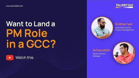 Podcast: What GCCs Really Look for in Product Managers 👀 | Insights from Top Talent500 Experts!