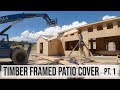 Building a Timber Framed Patio Cover | #1