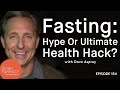 Fasting: Hype Or Ultimate Health Hack?