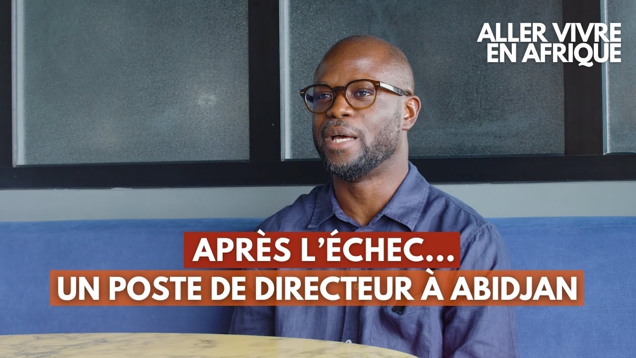 APRÈS UN 1E ÉCHEC À ABIDJAN, IL DEVIENT DIRECTEUR : SON PLAN CHANGE TOUT
