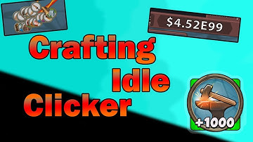 Crafting Idle Clicker Hack