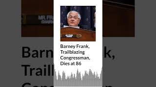 Barney Frank, Trailblazing Congressman, Dies at 86 | AURN News