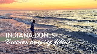 Indiana Dunes State Park: Campground Guide, Best sites, visit LAKE MICHIGAN