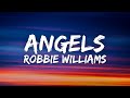 Robbie williams  angels lyrics