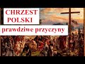Dlaczego Chrzest Polski Nie Był Stratą Lecz Zyskiem