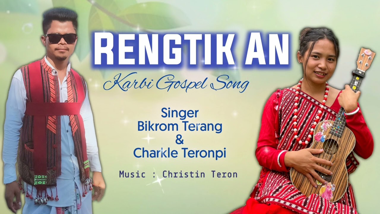 KARBI GOSPEL SONG RENGTIK AN