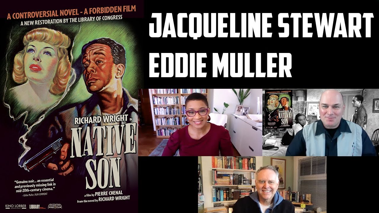 Jacqueline Stewart and Eddie Muller Interview - Native Son DVD (Kino ...
