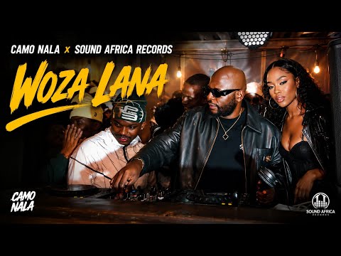 Camo Nala x Sound Africa Records - Woza Lana 