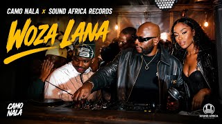 Camo Nala x Sound Africa Records - Woza Lana 