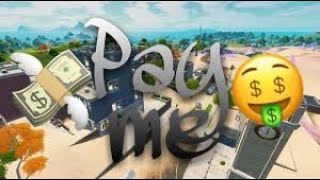 Pay me  Fortnite Montage