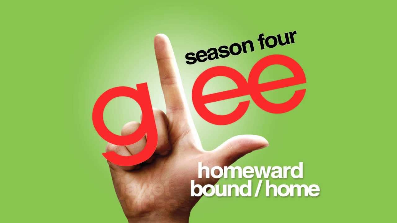 Download Homeward Bound / Home - Glee Cast [HD FULL STUDIO]