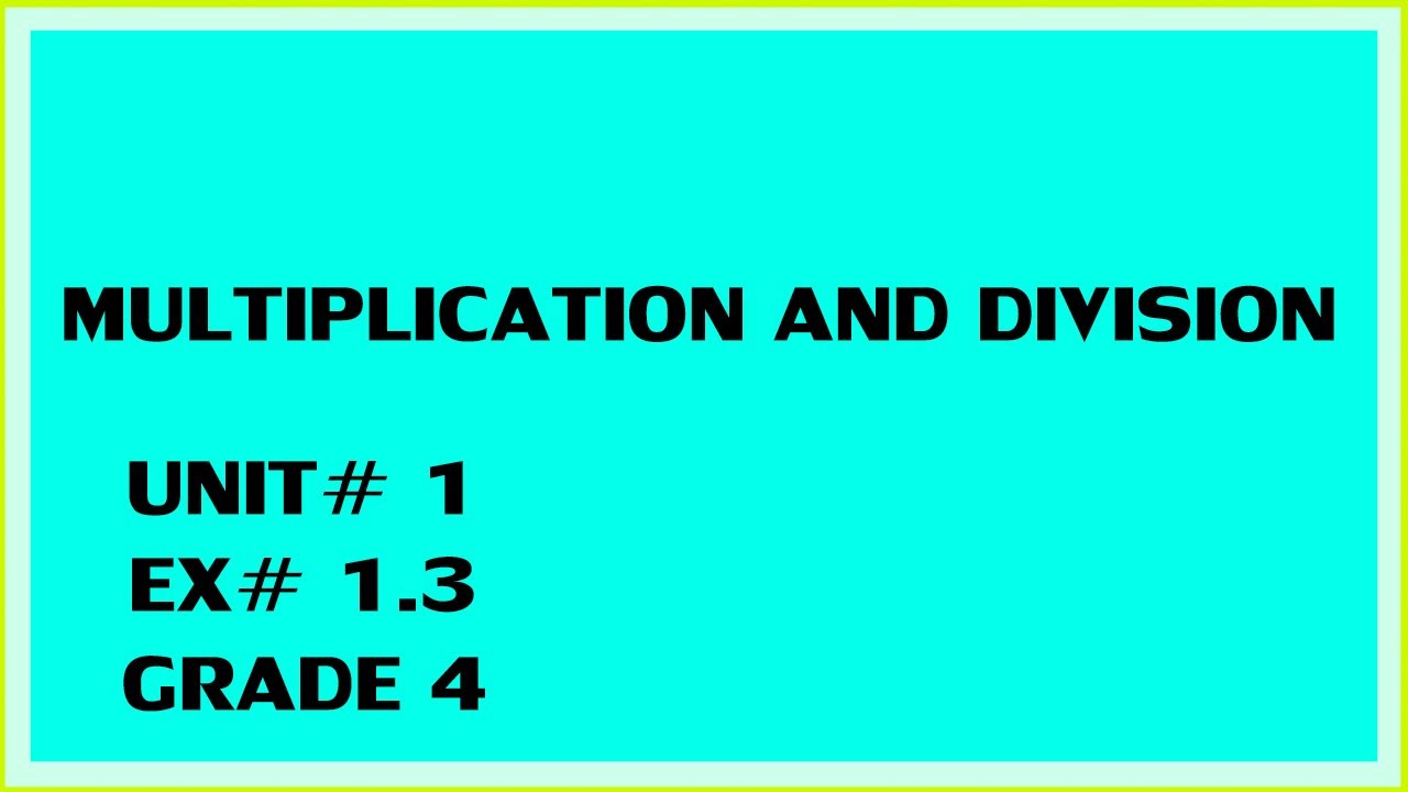 multiplication-and-division-word-problems-for-grade-4-unit-1-ex-1-3