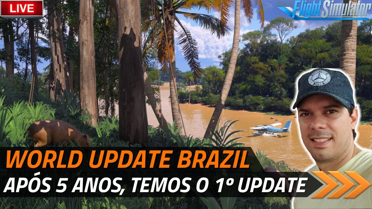 🔴 MSFS [HDR] - WORLD UPDATE BRAZIL: 5 anos esperando a primeira atualização