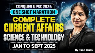 Complete Current Affairs- Science & Technology | One Shot Marathon by Hima Bindu