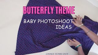 Latest Simple Butterfly theme baby photoshoot ideas 2023|3Months baby Photoshoot|Make Home Easy
