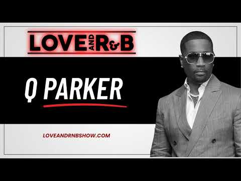 From 112 To The One Voyage Cruise: Q Parker's Journey And Upcoming Performance