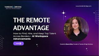 The Remote Advantage:  How to Find, Hire, and Keep Top Talent Across Borders
