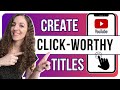 Make your next youtube title stand out  3 tips with examples