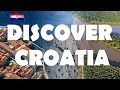 Discover Croatia