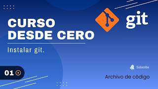 1 Instalar Git en Mac OS y Linux  | ▶ CURSO