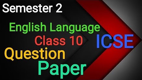 English Language class 10 icse question paper | semester 2 | unsolved | eng 1 question paper #icse
