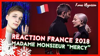 REACTION | France 2018 - Madame Monsieur - &quot;Mercy&quot; 🇫🇷 | MAXE Eurovision - ❄️ Xmas Vlogovision #14