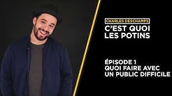 PUBLIC DIFFICILE!!!  C'est quoi les potins Épisode 01