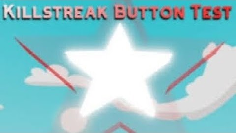 KillStreak Gloves Button Test Showcase 35K