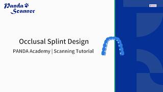 Occlusal Splint Design