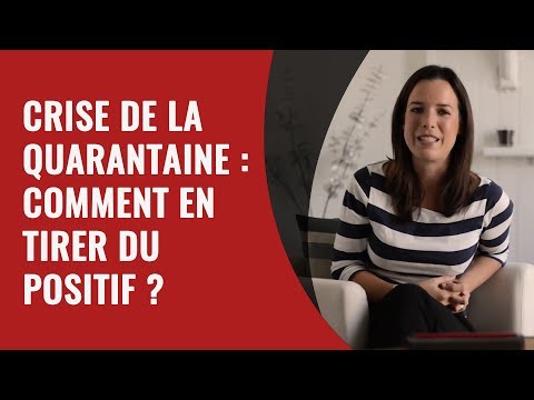 Vidéo: Comment éviter Une Crise De La Quarantaine