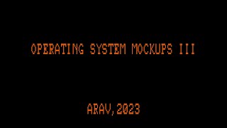 Operating Systems Mockups III