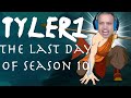 TYLER1: LAST DAY OF SEASON 10 (THE MOVIE)