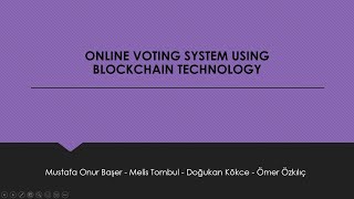 Online Voting System Using Blockchain