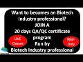 Want to join biotech industry qaqc course from industrial experts