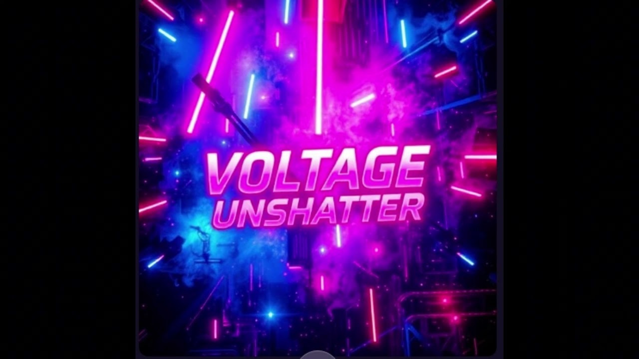 Voltage Unshatter