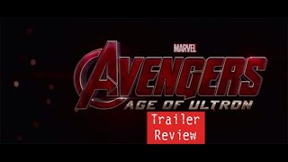 Avengers: Age of Ultron Trailer Review