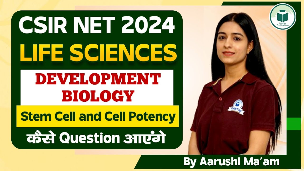 CSIR NET 2024 - Life Science - Development Biology - Stem Cell and Cell ...