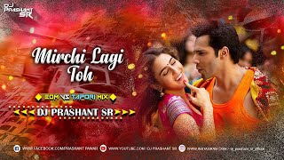 Mirchi Lagi Toh South Tapori Style DJ Song | Coolie No.1 | Varun Dhawan & Sara | DJ Prashant SR