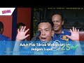 Aduh Pak Teriak Wakwaw Jangan Lupa! | SIAPA MAU JADI JUARA (22/5/24) P3