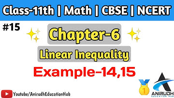 Example-14,15 of chapter 6 | chapter 6 of class 11th math | Linear Inequality | NCERT | CBSE