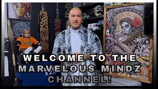 WELCOME TO THE MARVELOUS MINDZ CHANNEL