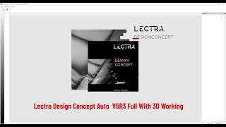 Lectra Design Concept Auto  V5R3 Full With 3D Working